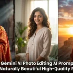 12 Google Gemini AI Photo Editing AI Prompts for Girls to Look Naturally Beautiful High-Quality Portraits