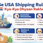 India Se USA Shipping Rules: Kya-Kya Dhyaan Rakhein?